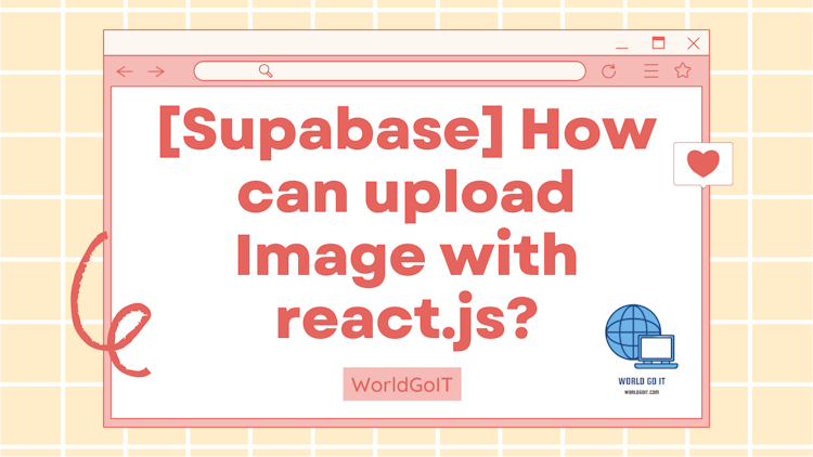 [Supabase] How can upload Image with react.js?