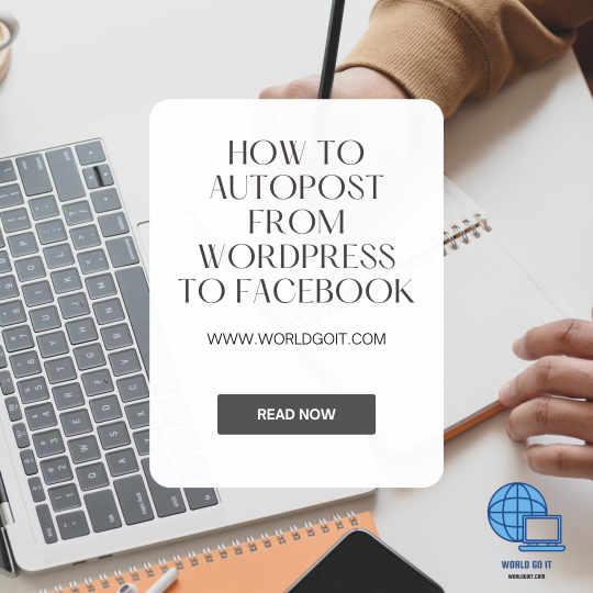 How to Autopost from WordPress to Facebook