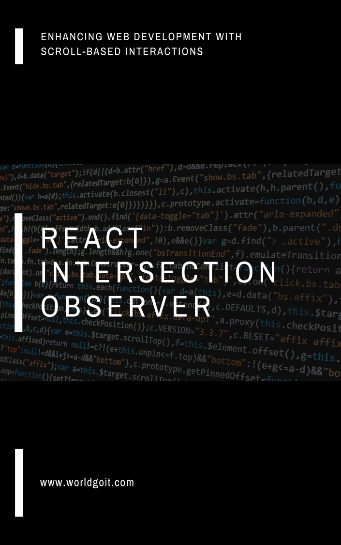 React Intersection Observer: Enhancing Web Development with Scroll-Based Interactions
