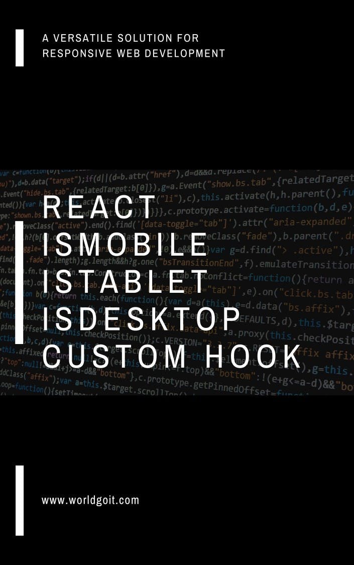 React isMobile isTablet isDesktop Custom Hook: A Versatile Solution for Responsive Web Development