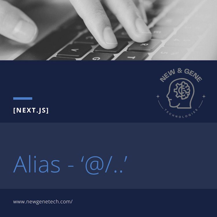 [Next.js] Alias ​​- file path or module path