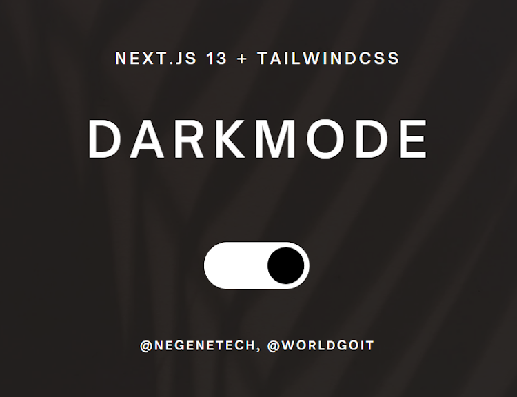 How implementing Dark Mode with Tailwind CSS and Next.js 13